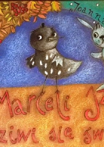 Okładka: Joanna Pollakówna - Marceli Szpak dziwi się światu