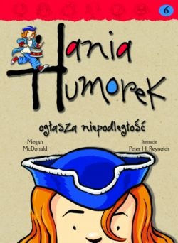 Okładka: Megan McDonald - Hania Humorek ogłasza niepodległość