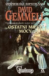 Okładka: David Gemmell - Ostatni miecz mocy