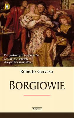 Okładka: Roberto Gervaso - Borgiowie