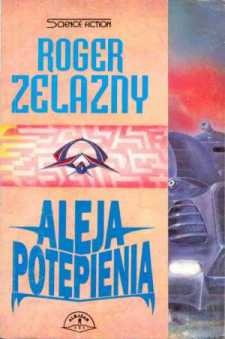 Okładka: Roger Zelazny - Aleja Potępienia