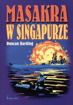Okładka: Charles Whiting - Masakra w Singapurze