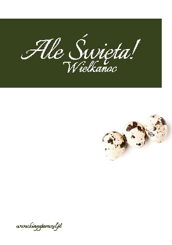 Okładka: Kinga Paruzel - Ale święta. Wielkanoc