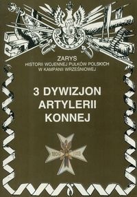Okładka: Piotr Zarzycki - 3 Dywizjon Artylerii Konnej