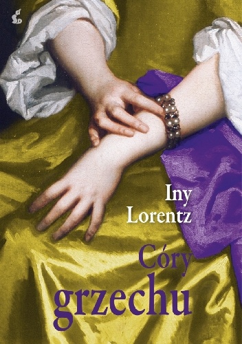 Okładka: Iny Lorentz - Córy grzechu