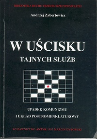 Okładka: Andrzej Zybertowicz - W uścisku tajnych służb