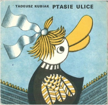 Okładka: Tadeusz Kubiak - Ptasie ulice