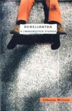 Okładka: Johanna Nilsson - Rebeliantka o zmarzniętych stopach
