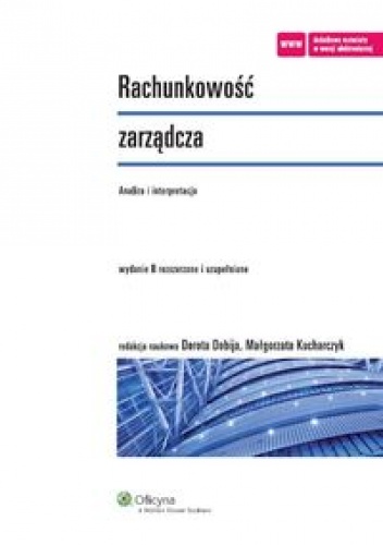 Okładka: Dorota Dobija - Rachunkowość zarządcza analiza i interpretacja