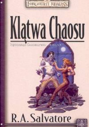 Okładka: Robert Anthony Salvatore - Klątwa Chaosu