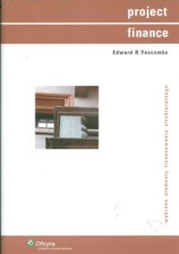 Okładka: Edward R. Yescombe - Project finance