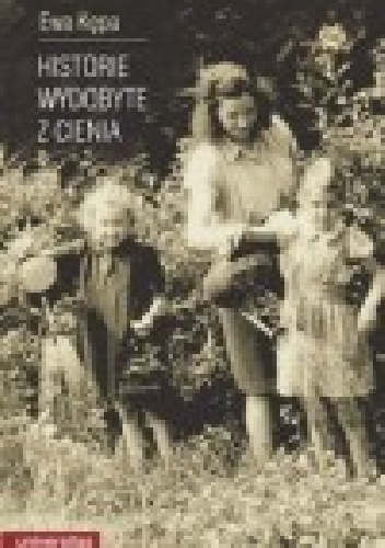 Okładka: Ewa Kępa - Historie wydobyte z cienia. Autobiograficzne relacje starszych kobiet