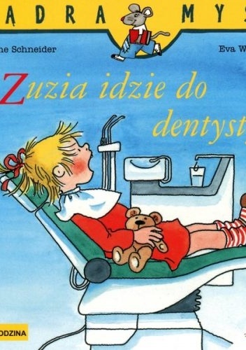 Okładka: Eva Wenzel-Bürger - Zuzia idzie do dentysty