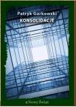 Okładka: Patryk Garkowski - Konsolidacje