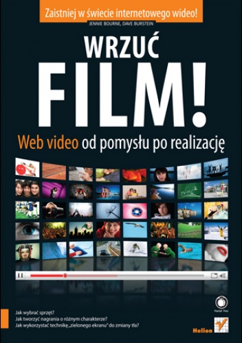 Okładka: Jennie Bourne - Wrzuć film! Web Video od pomysłu po realizację