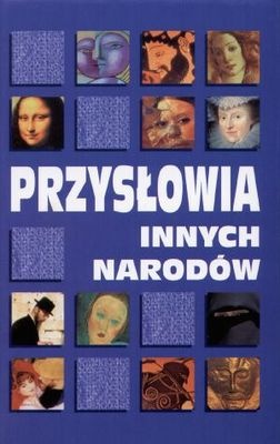 Okładka: Danuta Masłowska - Przysłowia innych narodów