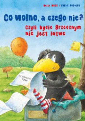 Okładka: Nele Moost - Co wolno, a czego nie? Czyli bycie grzecznym nie jest łatwe