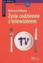 Okładka: Mateusz Halawa - Życie codzienne z telewizorem