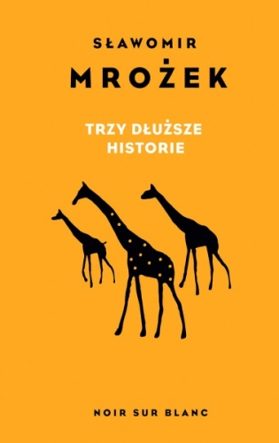 Okładka: Sławomir Mrożek - Trzy dłuższe historie