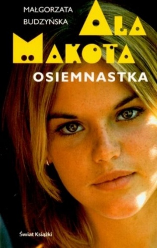 Okładka: Małgorzata Budzyńska - Ala Makota. Osiemnastka.