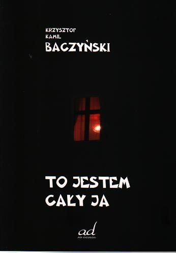 Okładka: Krzysztof Kamil Baczyński - To jestem cały ja