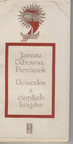 Okładka: Janusz Odrowąż-Pieniążek - Ucieczka z ciepłych krajów