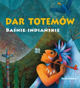 Okładka: Vladimir Hulpach - Dar totemów. Baśnie indiańskie