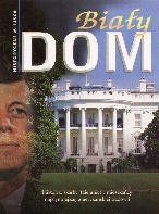 Okładka: Karen Price Hossell - Biały Dom. Historyczne miejsca