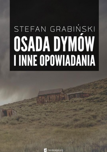 Okładka: Stefan Grabiński - Osada dymów i inne opowiadania