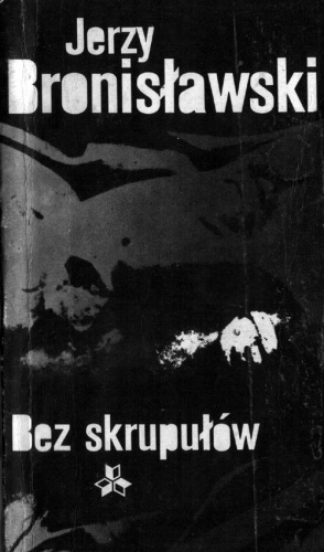 Okładka: Jerzy Bronisławski - Bez skrupułów
