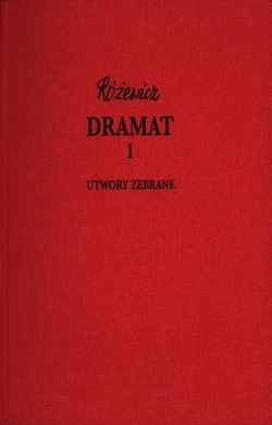 Okładka: Tadeusz Różewicz - Dramat t.1
