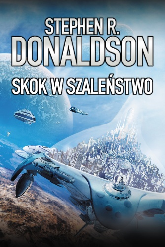 Okładka: Stephen R. Donaldson - Skok w szaleństwo