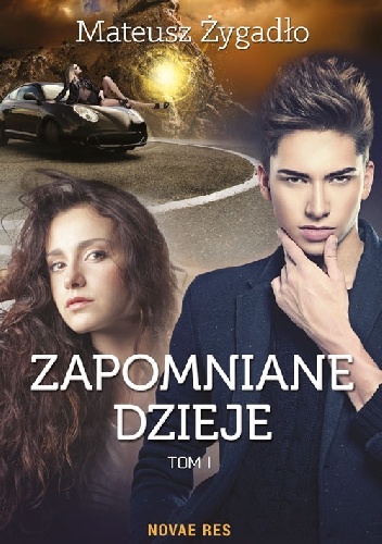 Okładka: Mateusz Żygadło - Zapomniane dzieje