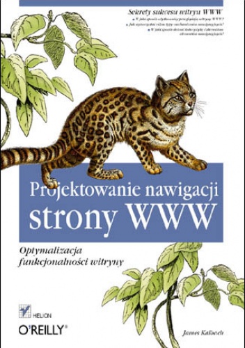 Okładka: James Kalbach - Projektowanie nawigacji strony WWW. Optymalizacja funkcjonalności witryny