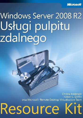Okładka:  - Windows Server 2008 R2 Usługi pulpitu zdalnego Resource Kit