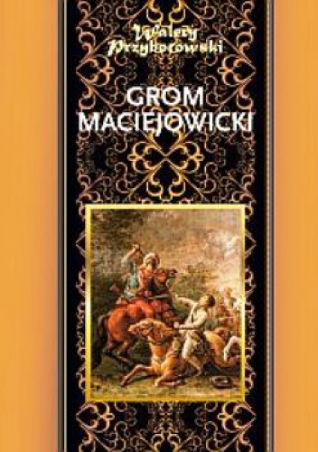 Okładka: Walery Przyborowski - Grom maciejowicki