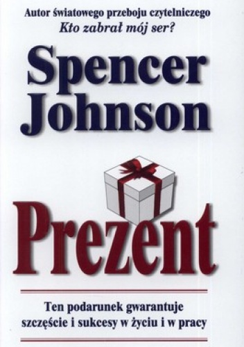 Okładka: Spencer Johnson - Prezent