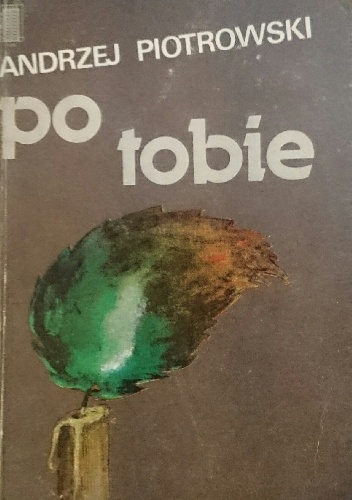 Okładka: Andrzej Czcibor-Piotrowski - Po tobie