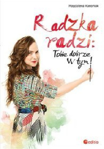 Okładka: Magdalena Kanoniak - Radzka radzi: Tobie dobrze w tym!