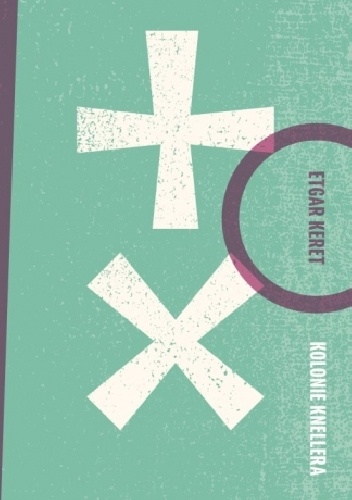 Okładka: Etgar Keret - Kolonie Knellera