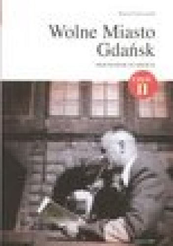 Okładka: Wojciech Gruszczyński - Wolne miasto Gdańsk - przewodnik po mieście, część 2
