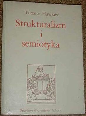 Okładka: Terence Hawkes - Strukturalizm i semiotyka