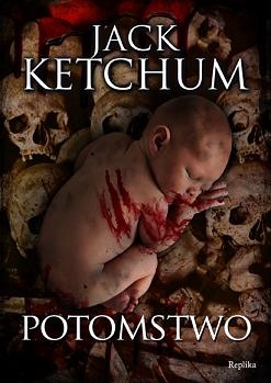 Okładka: Jack Ketchum - Potomstwo