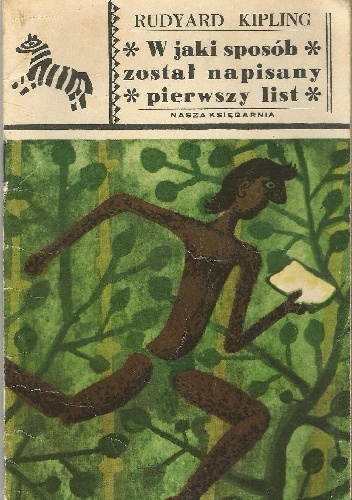 Okładka:  - "W jaki sposób został napisany pierwszy list" Rudyard Kipling