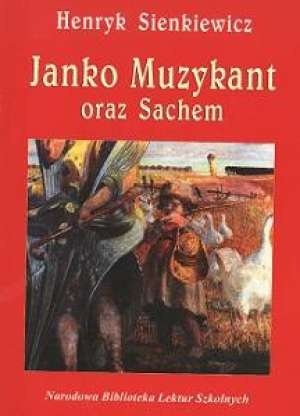 Okładka: Henryk Sienkiewicz - Janko Muzykant oraz Sachem