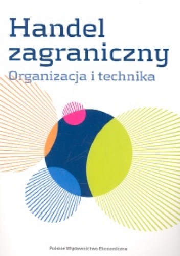 Okładka: Jan Rymarczyk - Handel zagraniczny. Organizacja i technika