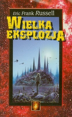 Okładka: Eric Frank Russell - Wielka eksplozja