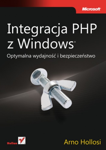Okładka: Arno Hollosi - Integracja PHP z Windows