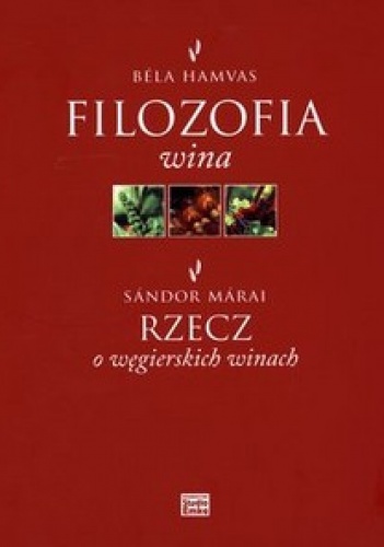 Okładka: Béla Hamvas - Filozofia wina