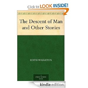 Okładka: Edith Wharton - The Descent of Man and Other Stories